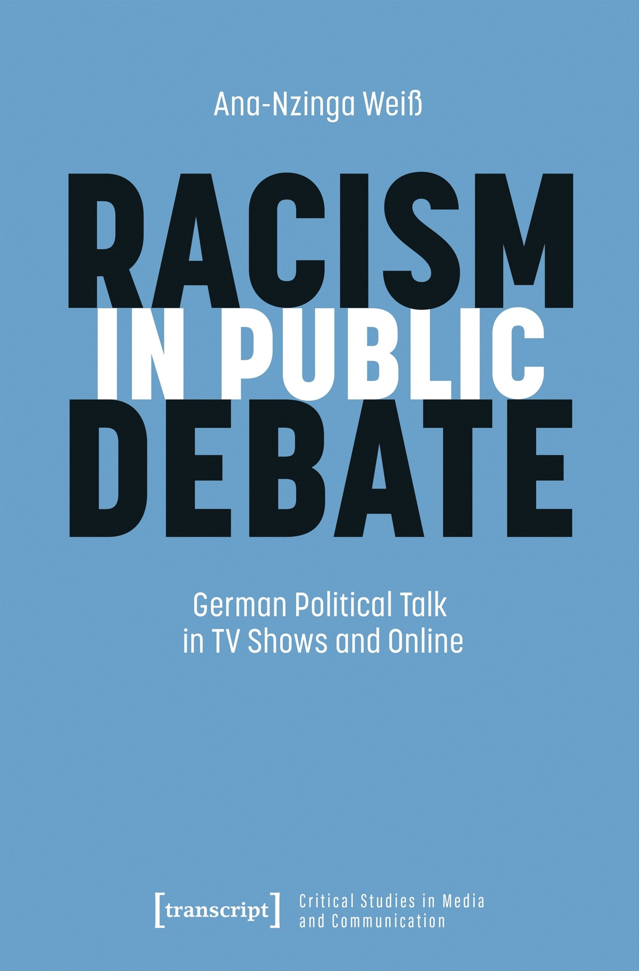 Cover image for Racism in Public Debate ISBN 9783837683387
